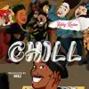 Kobby Kraine - Chill - Single